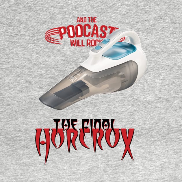 The Final Horcrux by And The Podcast Will Rock